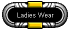 Ladies Wear